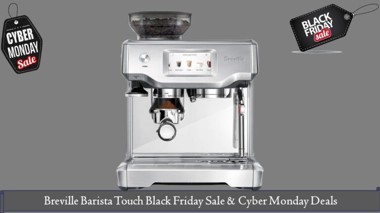 Breville Barista Touch Black Friday