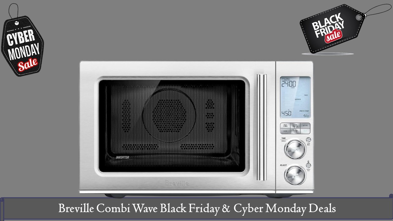 Breville Combi Wave Black Friday