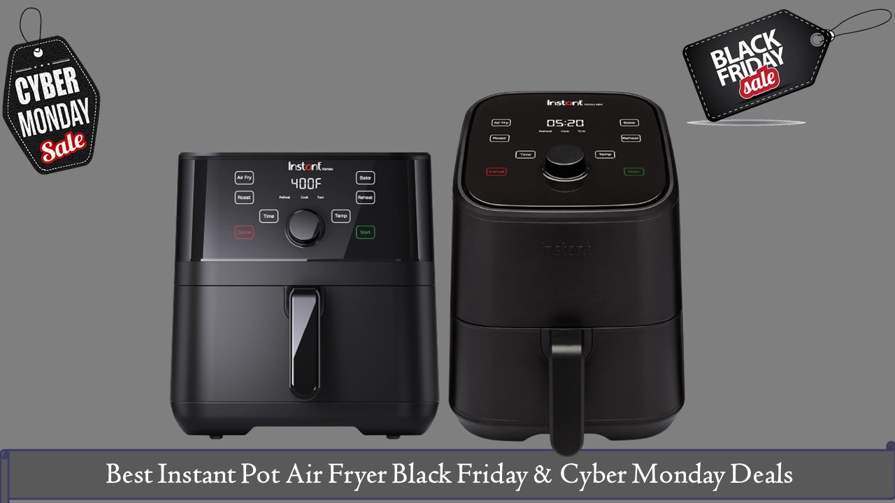 Instant Pot Air Fryer Black Friday