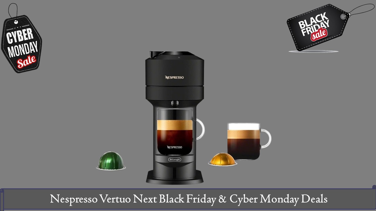Nespresso Vertuo Next Black Friday